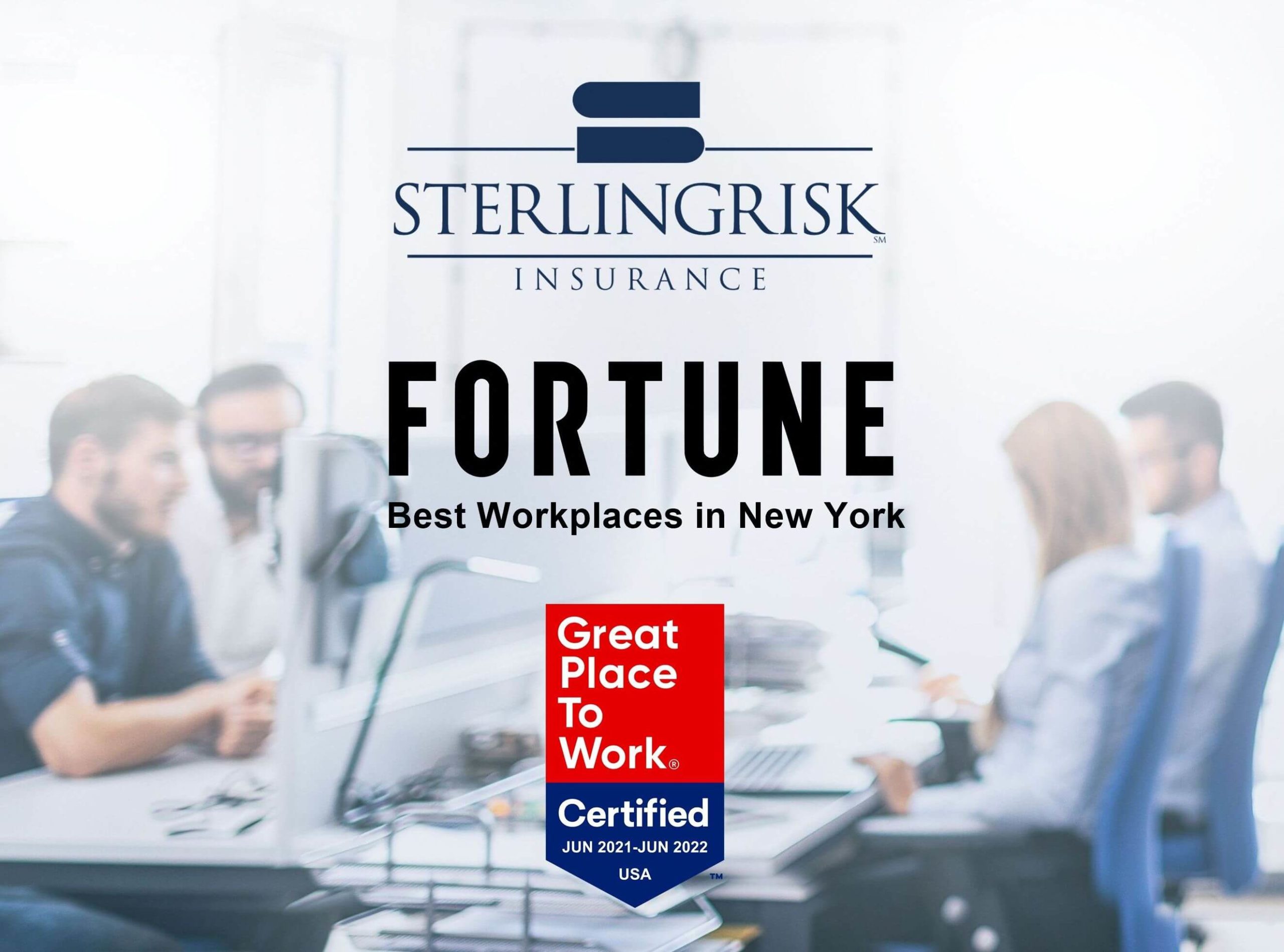 SterlingRisk Insurance Named to FORTUNE® Best Workplaces in New York